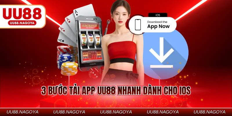 3 bước tải app UU88 nhanh dành cho iOS