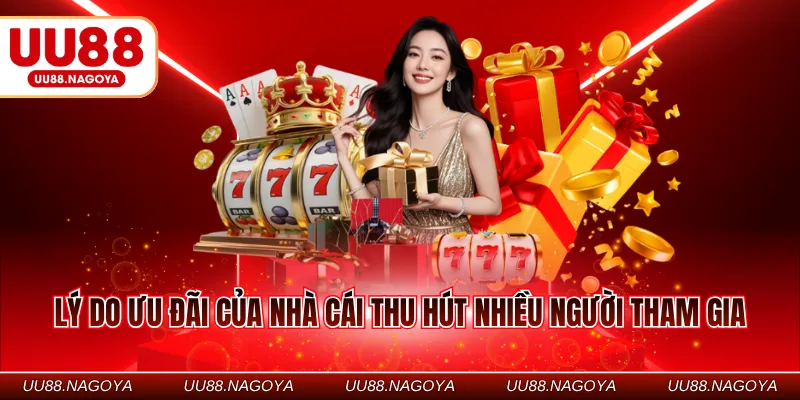 Lý do ưu đãi của nhà cái thu hút nhiều người tham gia